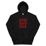 Conjure That Shit Unisex Hoodie