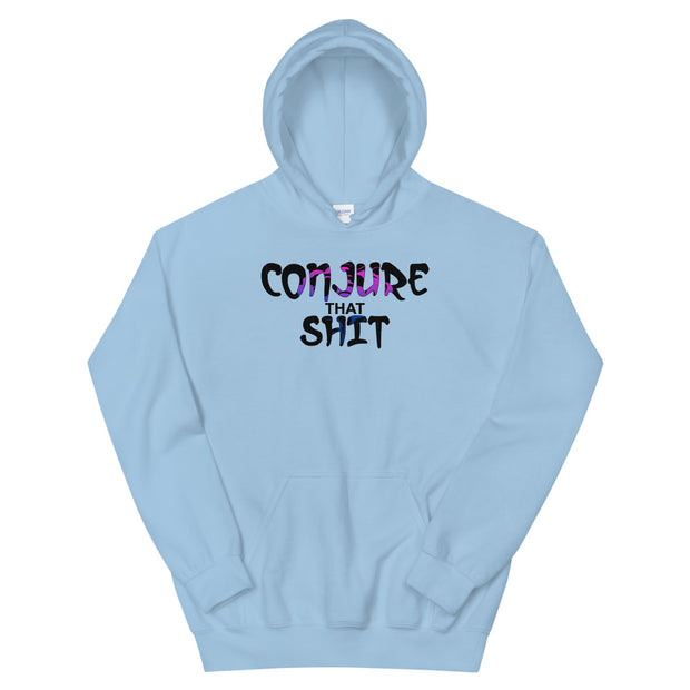 Conjure That Shit Unisex Hoodie