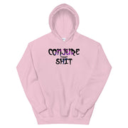 Conjure That Shit Unisex Hoodie