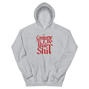 Conjure That Shit Unisex Hoodie