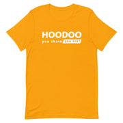 Hoodoo Unisex T-Shirt