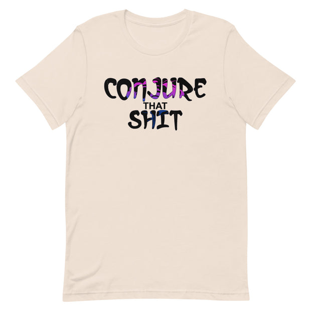 Conjure That Shit Unisex T-Shirt